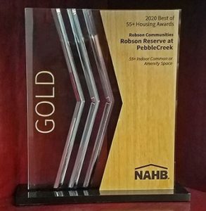 Robson Reserve at PebbleCreek NAHB award for 2020 Best of 55+ Housing Awards